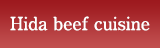Hida beef cuisine