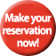 Make your reservation now!